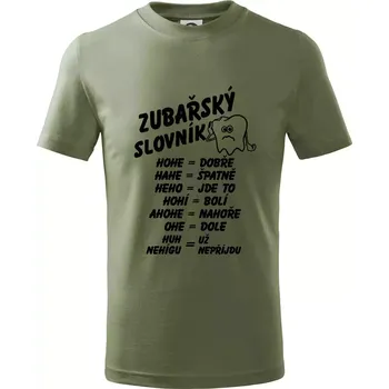 Zubařský slovník - Tričko dětské bavlněné - 146 cm/10 let ( Khaki )