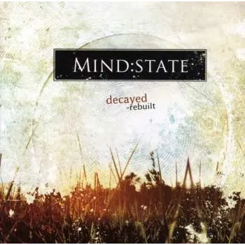 Zahraniční hudba CD Mind:State: Decayed - Rebuilt 2007