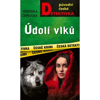 Údolí vlků - Veronika Černucká (2025,…