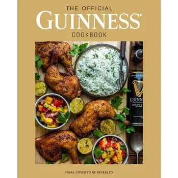 The Official Guinness Cookbook - Hennessy, Caroline [EN] (2021, Firma, Insight Editions)