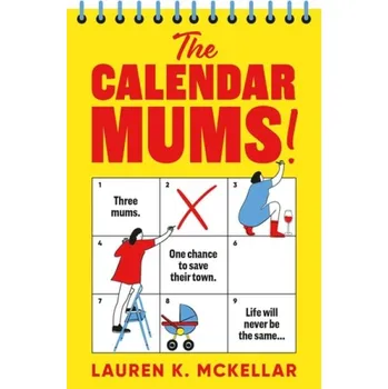 Calendar Mums - McKellar, Lauren K.