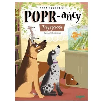 Trzy życzenia. POPR-ańcy. Tom 9 - Anna Sakowicz