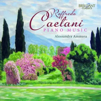 Zahraniční hudba Caetani: Piano music Alessandra Ammara CD