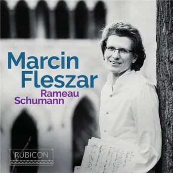 Zahraniční hudba Rameau. Schumann Marcin Fleszar CD