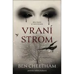 Vraní strom - Ben Cheetham (2025, pevná)