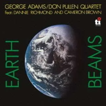 Zahraniční hudba CD George Adams - Don Pullen Quartet: Earth Beams 2024