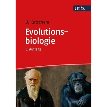 Příroda Evolutionsbiologie - Kutschera, Ulrich [DE] (2025, Brožovaná / brožovaná, UTB GmbH)