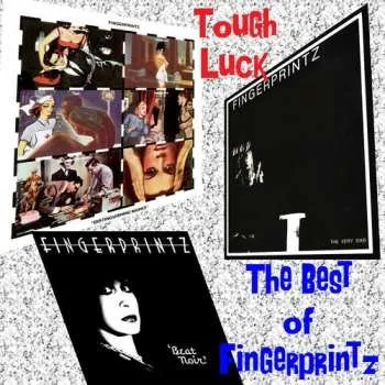Zahraniční hudba CD Fingerprintz: Tough Luck: The Best Of Fingerprintz 2020