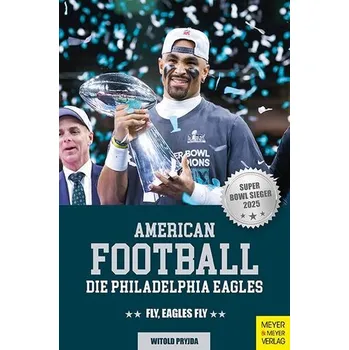 American Football: Die Philadelphia Eagles - Pryjda, Witold