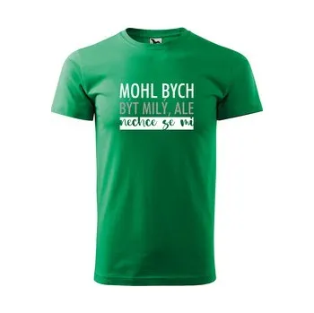 Pánská móda Tričko s potiskem Mohl bych být milý, ale nechce se mi: zelené 3XL