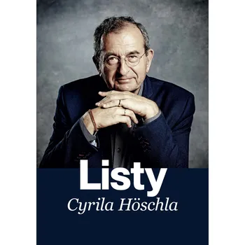 Listy Cyrila Höschla - Cyril Höschl…