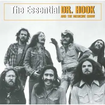 Zahraniční hudba CD Dr. Hook & The Medicine Show: The Essential Dr. Hook And The Medicine Show 2015