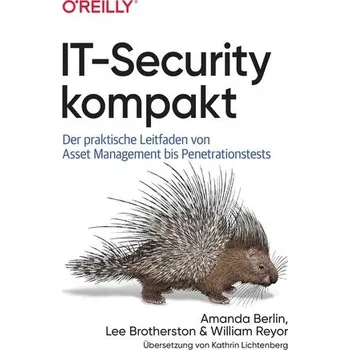 IT-Security - Der praktische Leitfaden - Lasker-Berlin, Amanda