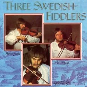 Zahraniční hudba CD Pers Hans Olsson: Three Swedidh Fiddlers 2000