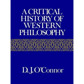Cizojazyčná kniha Critical History of Western Philosophy – D. J. O'Connor (EN)