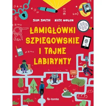 Łamigłówki szpiegowskie i tajne labirynty
