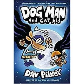 Anglický jazyk Dog Man 4: Dog Man and Cat Kid - Pilkey Dav