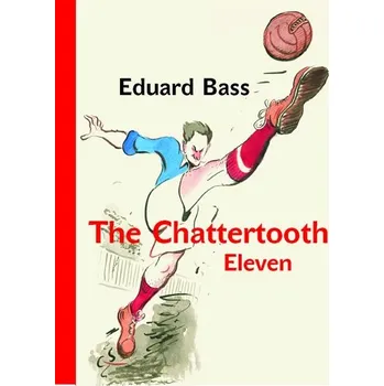 The Chattertooth Eleven