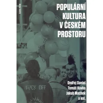 Umění Populární kultura v českém prostoru