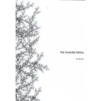 Umění Na lovecké téma