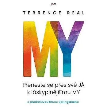 My - Přeneste se přes své JÁ k láskyplnějšímu MY