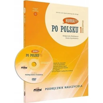 Cizojazyčná kniha Hurra!!! Po polsku 1 Podręcznik nauczyciela Aneta Szymkiewiczová, Małgorzata Małolepsza