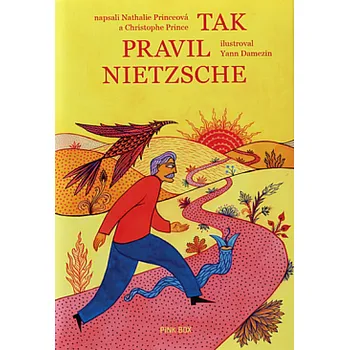 Tak pravil Nietzsche