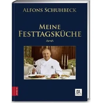 Meine Festtagsküche - Schuhbeck, Alfons