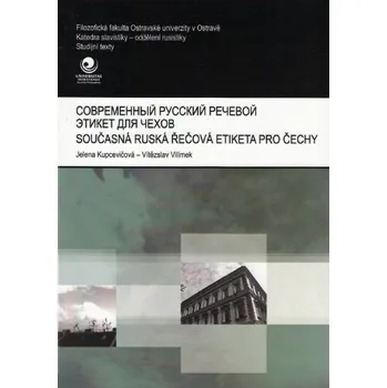 Současná ruská řečová etiketa pro Čechy