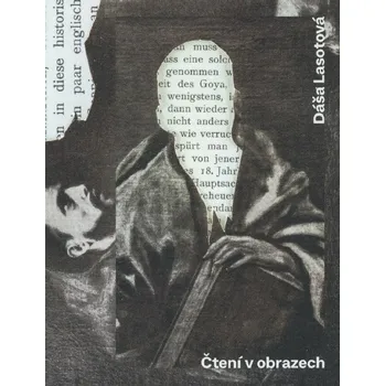 Umění Dáša Lasotová. Čtení v obrazech