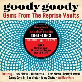 Zahraniční hudba 3CD Various: Goody Goody - Gems From The Reprise Vaults 2013