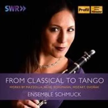 Zahraniční hudba CD Ensemble Schmuck: From Classical To Tango 2018