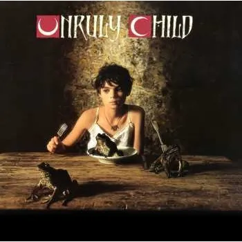 Zahraniční hudba CD Unruly Child: Unruly Child 2025