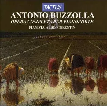 Zahraniční hudba CD Antonio Buzzolla: Complete Piano Works 2007