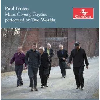 Zahraniční hudba CD Paul Green: Music Coming Together 2016