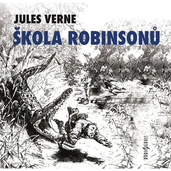 Jules Verne: Škola robinsonů