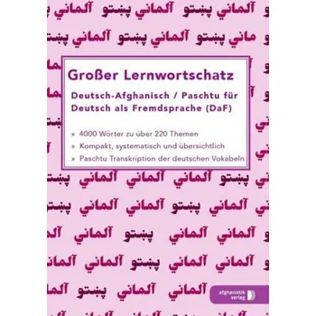 Německý jazyk Großer Lernwortschatz Deutsch-Afghanisch / Paschtu für Deutsch als Fremdsprache (DaF) - Nazrabi, Noor