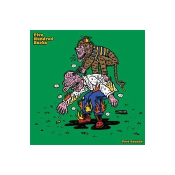 Zahraniční hudba Pest Sounds / Vinyl - Five Hundred Bucks [LP]