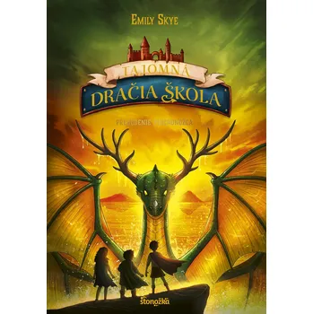 Kniha Tajomná dračia škola 4: Prebudenie plochonožca - Emily Skye (E-Kniha)