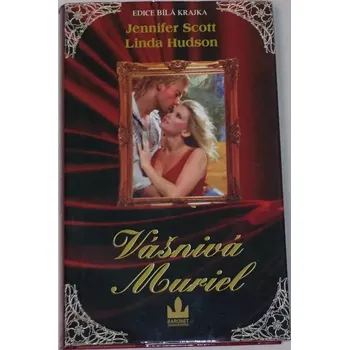 Scott Jennifer, Hudson Linda - Vášnivá Muriel