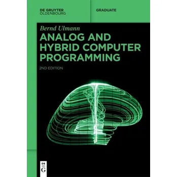 Technika Analog and Hybrid Computer Programming - Ulmann, Bernd