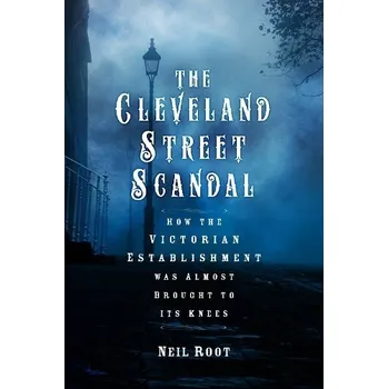 Cestování Cleveland Street Scandal - Root, Neil