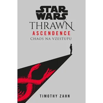 Kniha Star Wars - Thrawn Ascendence: Chaos na vzestupu