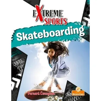 Cizojazyčná kniha Skateboarding - Conaghan, Bernard