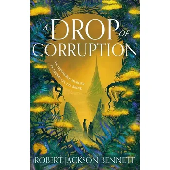 Drop of Corruption - Robert Jackson Bennett [EN] (2025, pevná)