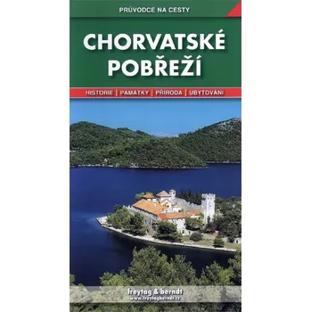 průvodce na cesty: Chorvátske pobřeží I