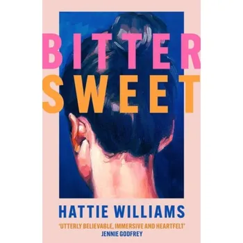 Cizojazyčná kniha Bitter Sweet - Williams, Hattie