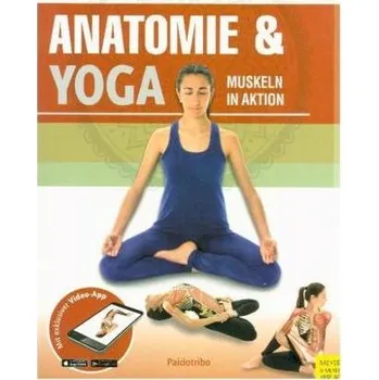 Anatomie & Yoga - Paidotribo
