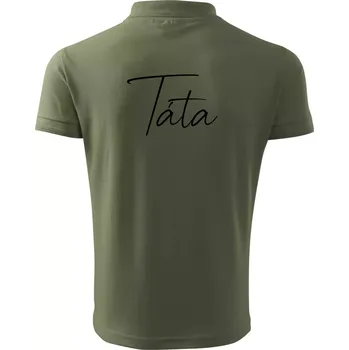 Pánská košile Nápis psací na prsou - táta - Polokošile pánská Pique Polo 203 - XL ( Khaki )