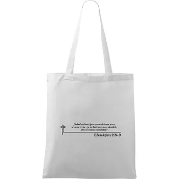 Citáty z bible - Efezským 2-8–9 - Taška bavlněná - 42 x 38 cm ( Bílá )